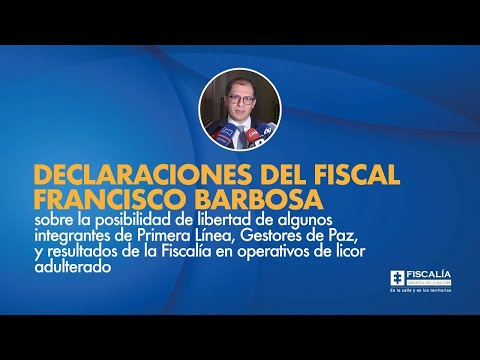 Fiscal Francisco Barbosa habla sobre posibilidad de libertad de algunos integrantes de Primera Línea