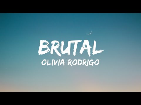 Olivia Rodrigo - Brutal (Lyrics)