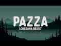 Loredana Bertè - Pazza (Testo/Lyrics)