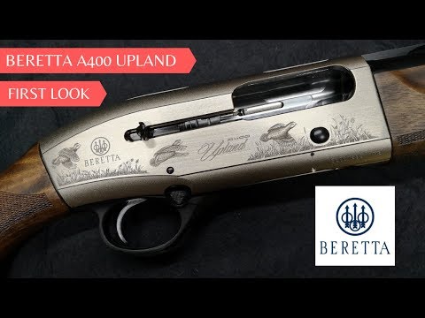 Beretta A400 Upland FIRST LOOK REVIEW 2019 12 Gauge Semi Auto Shotgun