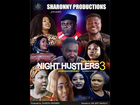 AVBOSAGIEDEMU PART 3 (NIGHT HUSTLERS) LASTEST BENIN MOVIE