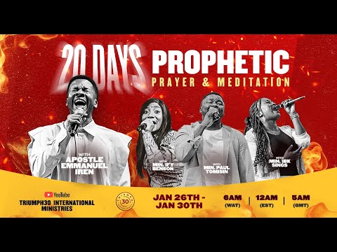 DAY 13 OF 20 DAYS OF PROPHETIC PRAYER AND MEDITATION WITH APOSTLE EMMANUEL IREN | 28TH  JAN 2026