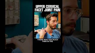 Upper Cervical Facet Joint Pain