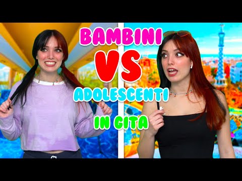 CHILDREN VS TEENAGERS ON A TRIP