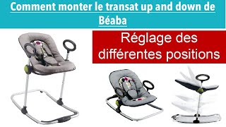 Comment monter le transat up and down de Béaba