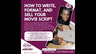 HOW TO WRITE, FORMAT, AND SELL YOUR MOVIE SCRIPT