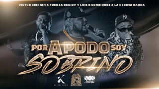 Por Apodo Soy Sobrino (En Vivo) [feat. La Decima Banda] Lyrics English Translation