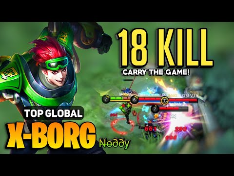18 KILL! Hyper Xborg Best Build 2022 [ Top Global X Borg Gameplay ] By N̶o̶∂∂у- Mobile Legends