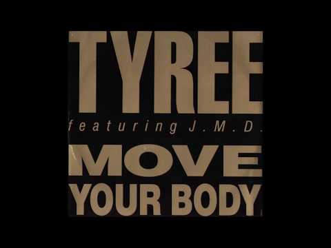 Tyree (feat. J.M.D.) - Move Your Body (Boogie Man Boogie Mix)