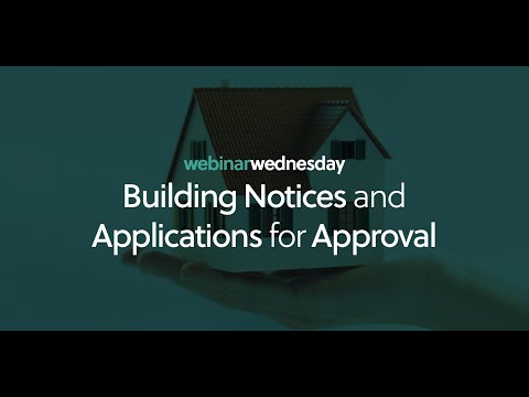 Webinar Wednesday: Building Notices and Applications for Approval