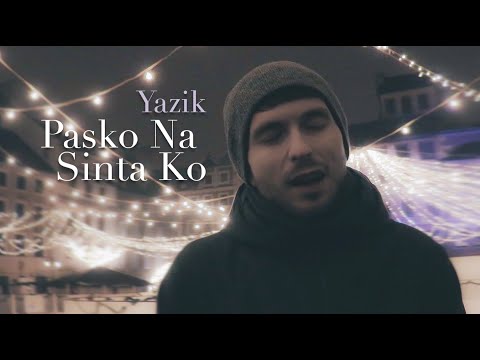 Pasko Na Sinta Ko - YAZIK (cover)