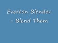 Everton%20Blender%20-%20Blend%20Dem