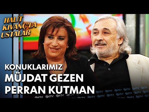 Halit Kıvanç'la Ustalar - Müjdat Gezen & Perran Kutman
