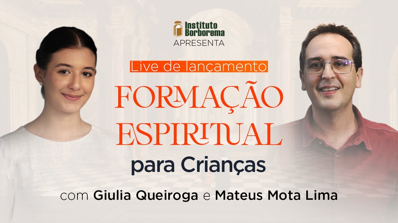 Formação Espiritual para Crianças / Giulia Queiroga e Mateus Mota Lima