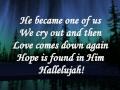Matt Maher love comes down. with lyrics