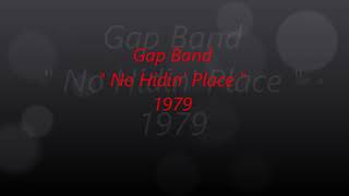 Gap Band ~ &quot; No Hidin&#39;  Place &quot; ~❤️♫~  1979