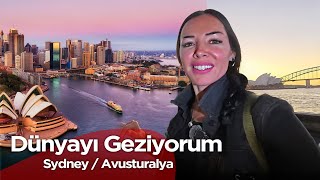 Dünyayı Geziyorum - Sydney / Avusturalya | 20 Nisan 2025