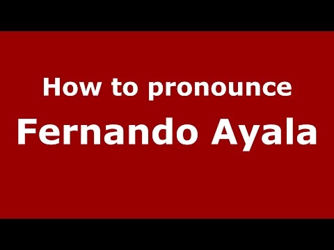 How to pronounce Fernando Ayala (Spanish/Argentina) - PronounceNames.com