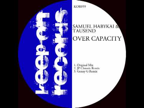 Samuel habykai & Tausend Remix Genny G - Over Capacity