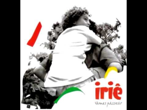 Banda Iriê  - Meu Bem