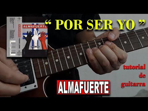 Por Ser Yo - Almafuerte