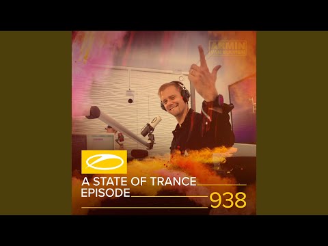 A State Of Trance (ASOT 938) (Shout Outs, Pt. 1)
