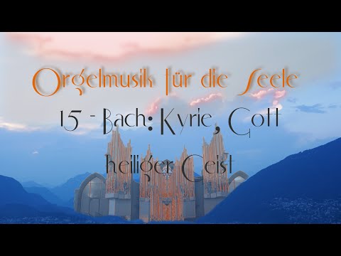 Orgelmusik für die Seele 15 * Organ Music for the Soul 15: Bach: BWV 674 - Ohira