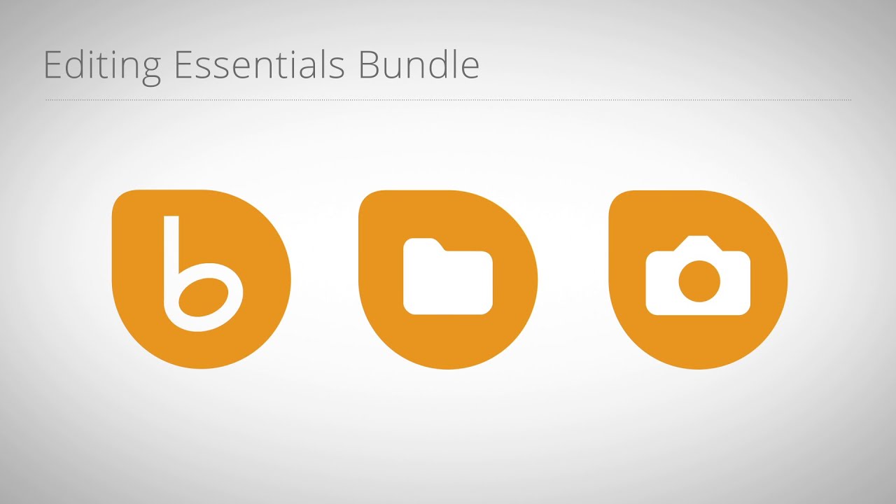 Editing Essentials Bundle Overview