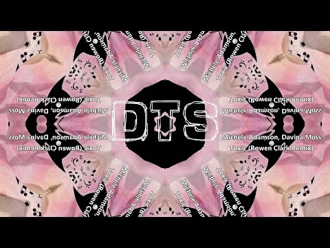 Michele Adamson, Davina Moss - Toxic (Rowen Clark Remix)