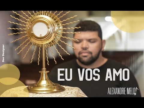 Eu Vos Amo video