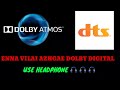 ENNA VILAI AZHGAE DOLBY DIGITAL 5 1 USE HEADPHONES
