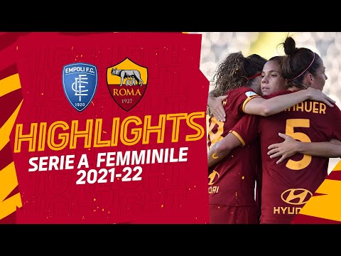 EMPOLI 0-3 ROMA | SERIE A FEMMINILE | Highlights 2021-22