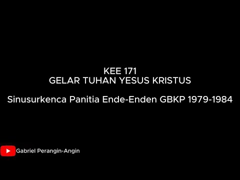 KEE 171 "Gelar Tuhan Yesus Kristus"