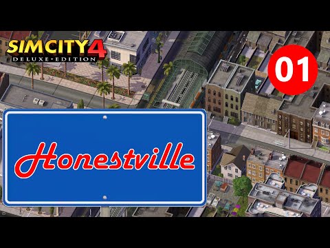Let's Play SimCity 4 - Honestville - 01 - Welcome to Honestville
