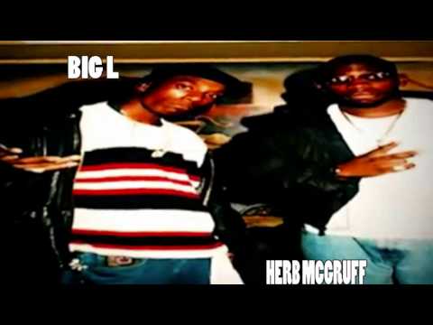 Big L & Herb McGruff - 560 Freestyle