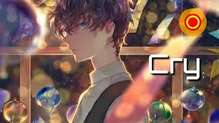 Nightcore - Cry Cry Cry