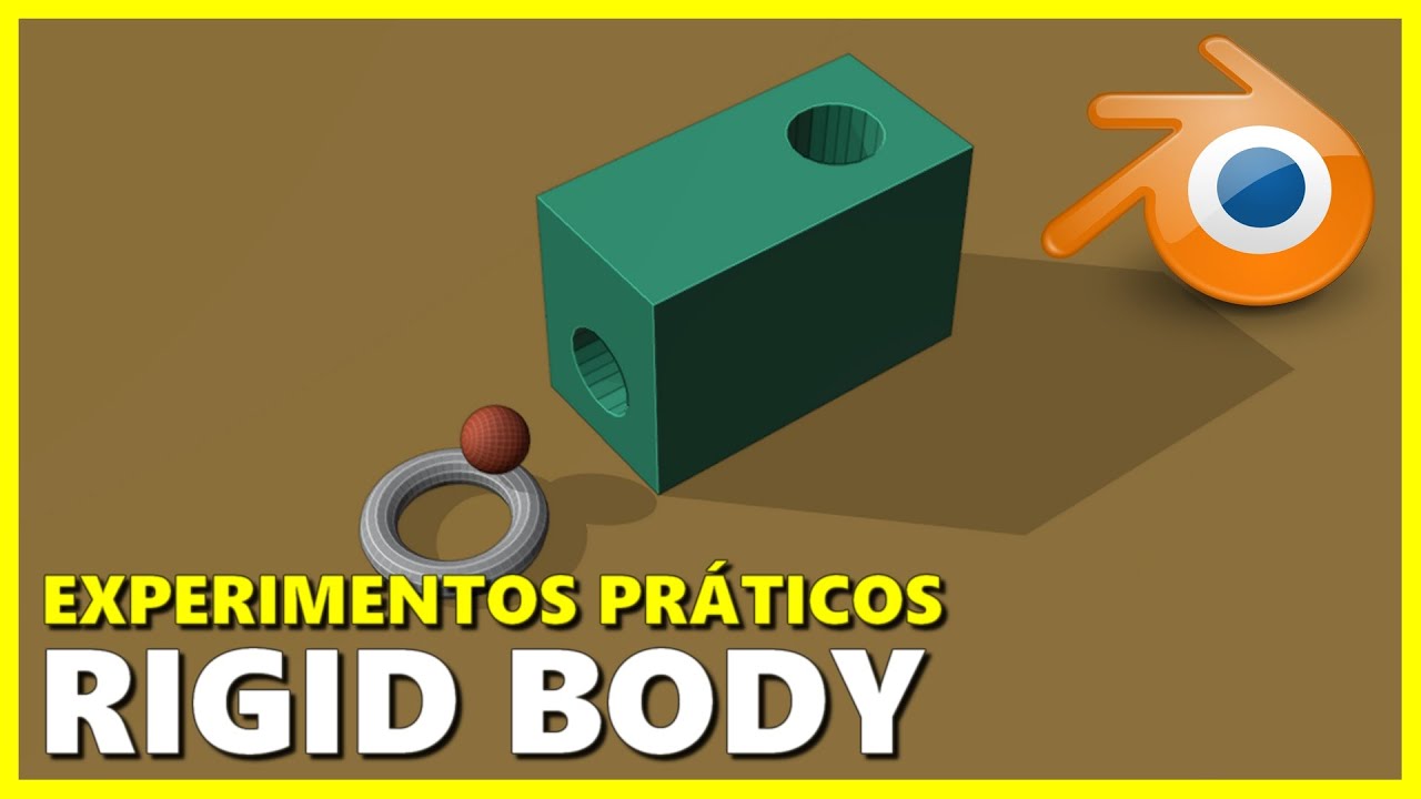 EXPERIMENTOS PRÁTICOS COM RIGID BODY - BLENDER 3D
