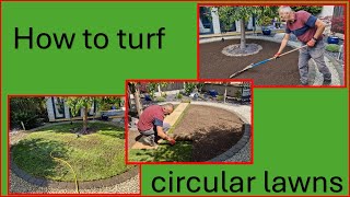 How to turf a circular lawn.