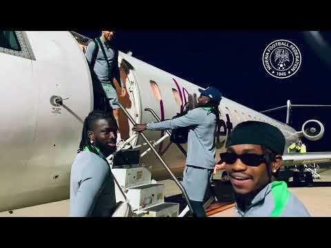 Super Eagles land in Bloemfontein, South Africa - 2026 FIFA World Cup Qualifiers 