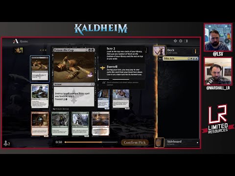 Limited Resources 586 – Kaldheim Draft Walkthrough