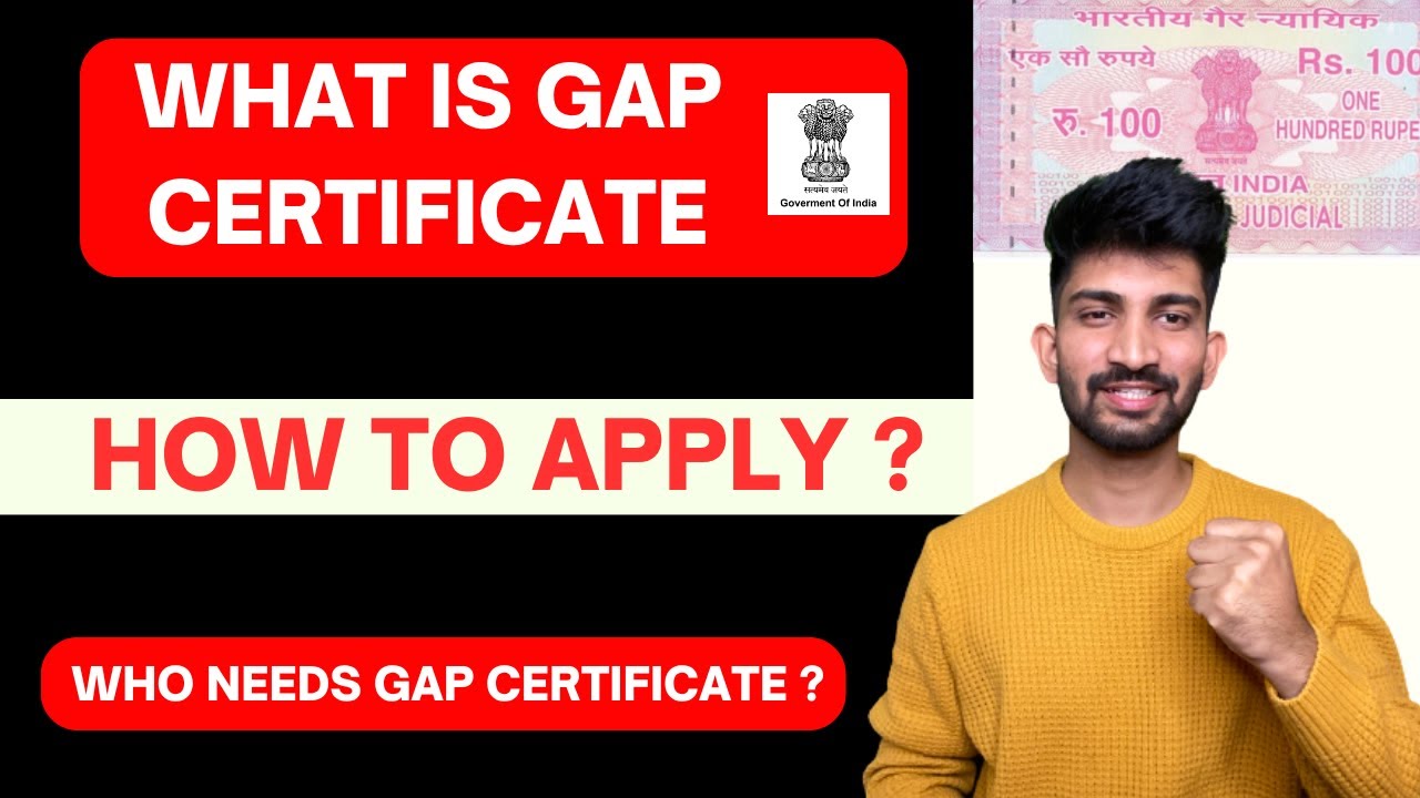How to Make Gap Certificate | What is a GAP Certificate?