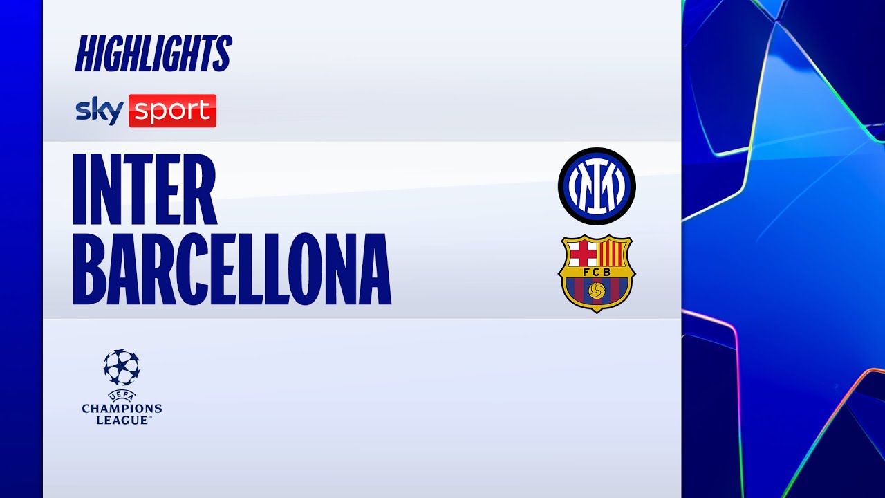 Inter-Barcellona 4-3, gli highlights estesi della semifinale di Champions League