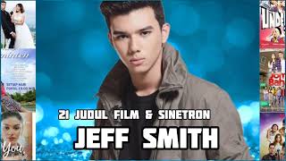 Download lagu 21 Judul Film Dan Sinetron Yang Dibintangi Oleh JEFF SMITH mp3