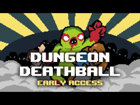 💀 Dungeon Deathball - Early Access Trailer thumbnail