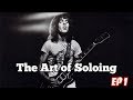 The Art of Soloing Ep. 1 Peter Frampton