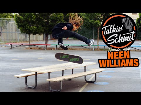 Talkin' Schmit Ep. 168: NEEN WILLIAMS