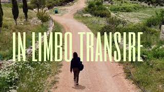 In Limbo Transire – Fragman
