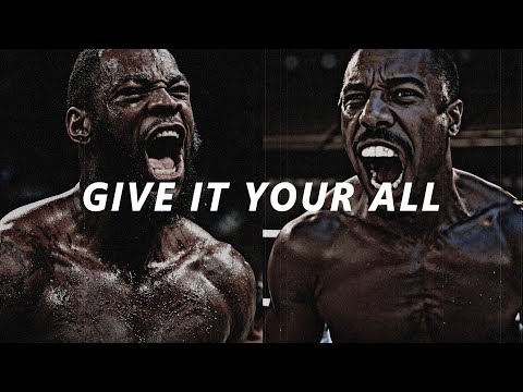 GIVE IT YOUR ALL - Best Motivational Speech
