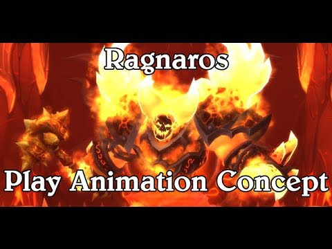 Ragnaros Play Animation Concept