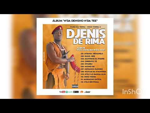 Djenis de Rima Nino Vieira 2 imigração Ho Difícil